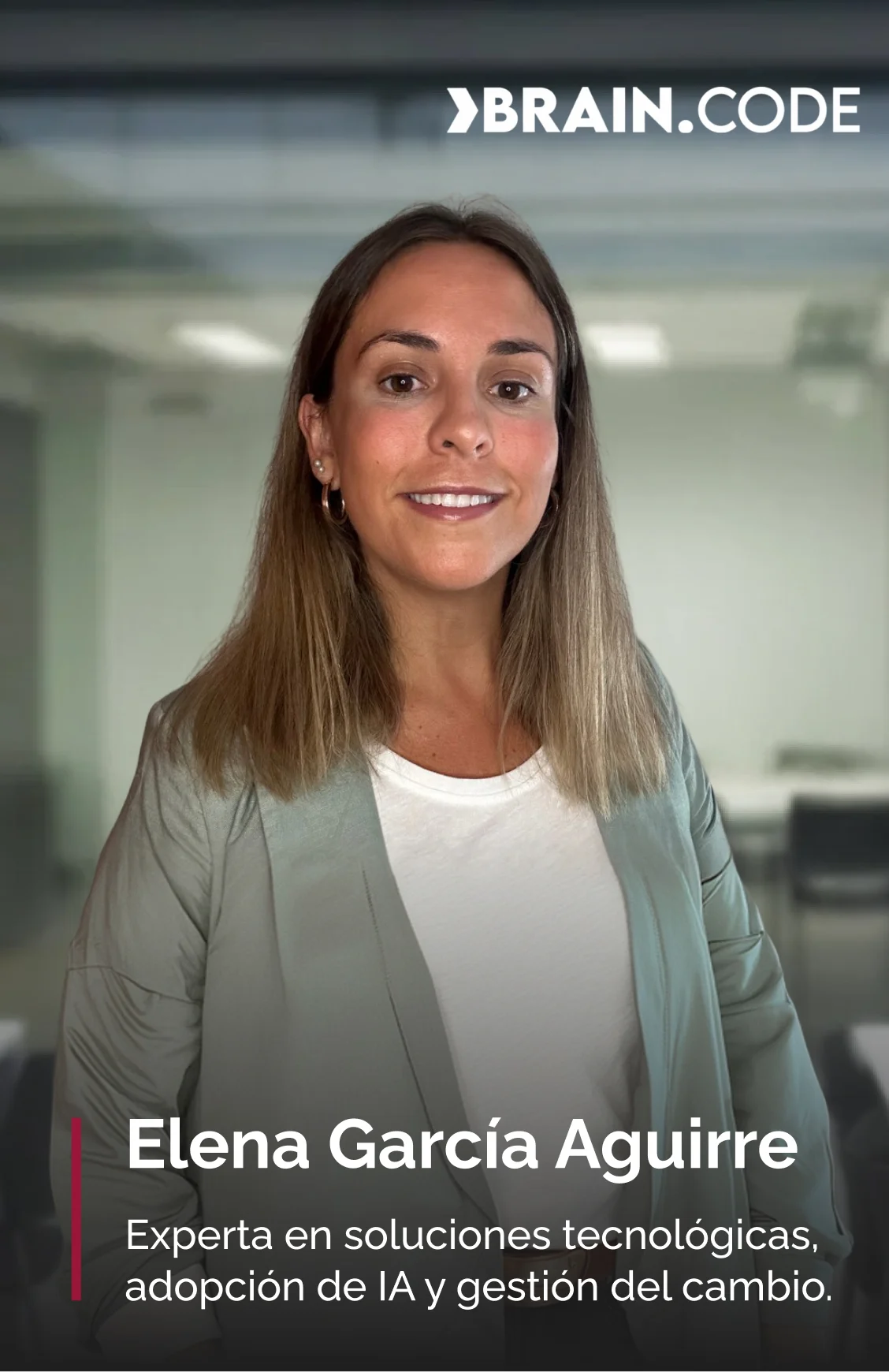 Elena García, experta en soluciones tecnológicas en Brain & Code